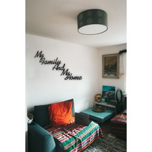 Elf Reklam My Family And My Home - Aile - Tablo Ahşap Mdf Lazer Kesim