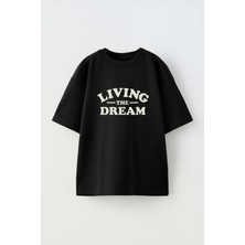 Youwinner Unisex Living The Dream Tasarım Baskılı Pamuk Sıyah Oversize T-Shirt