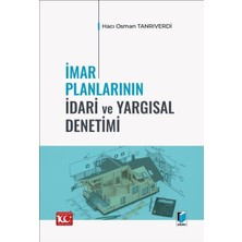 İmar Planlarının İdari ve Yargısal Denetimi - Hacı Osman Tanrıverdi