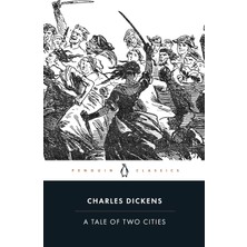 A Tale of Two Cities - Charles Dickens