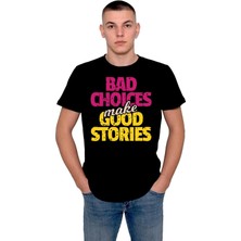 BUMETA Bad Choıces Make Good Stories Tişört  T-Shirt