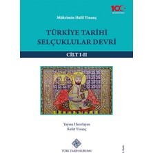 Selçuklu Devletleri Tarihi - Türkiye Tarihi Selçuklular Devri - Selçuk Tabadeti 3'lü Set