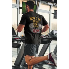 Fuddy Moda Oversize Now I'm Bad Crying At The Gym Sırt Baskılı Tişört, Unisex Gym Fitness Temalı T-Shirt