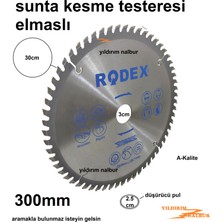 Rodex 300 mm Sunta Kesme Elmaslı Daire Testere Odun Kesme Ağaç Kesme Testere