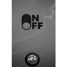 Hfz Works On Off Switch Oto Sticker Araç Içi Sticker Yeni Ürün Yeni Trend