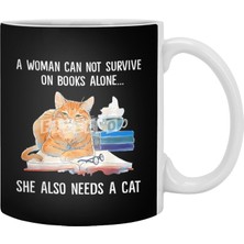 Fizello A Woman Can Not Survive On Books Alone. She Also Needs A Cat Beyaz Kupa