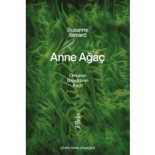 Anne Ağaç - Suzanne Simard