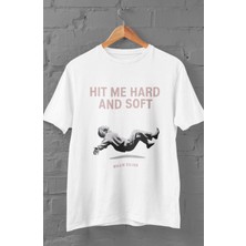 Fuddy Moda Unisex Hit Me Hard And Soft Yazılı T-Shirt, Oversize Billie Eilish Baskılı Tişört