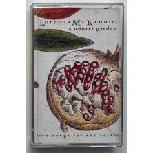 Loreena Mckennitt A Winter Garden Kaset (Orjnal Dönem Baskı Kaset)