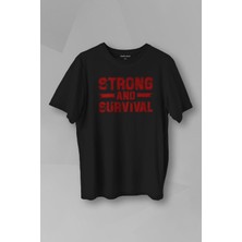 Kendim Seçtim Unisex T-Shirt Spor Sas Strong And Survival Yazı  Siyah Baskılı Tişört
