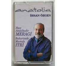 Kalan Müzik Ihsan Özgen Anatolia Kaset (Orjnal Dönem Baskı Kaset)