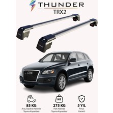 Thunder Audı Q5 2009-2017 Trx2 Thunder Carrier Kilitli Ara Atkı Taşıyıcı Tavan Barı Gri