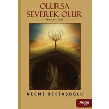 Olursa Severek Olur - Necmi Bektaşoğlu