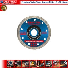 Bay-Tec Premium Turbo Elmas Testere | 115 x 1.3 x 22.23 mm