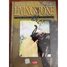 Livingstone - Gizem Dolu Afrika Yolculuğu