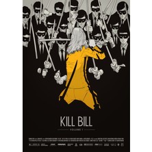 512 Art Design Kill Bill Volüme 1 Film Afiş Poster 30 x 42 Çerçevesiz