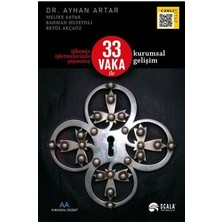 Ülkemiz Işletmelerinde Yaşanmış 33 Vaka Ile Kurumsal Gelişim