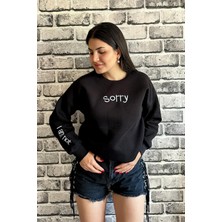 İpli Siyah Renk Sorry Baskılı 3 Iplik Unisex Sweatshirt