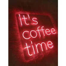 Its Coffe Time Kahve Kafe Neon Led Tabela(50x50cm)