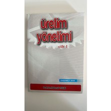 Günay Yayınları Üretim Yönetimi Cilt 1 - Mahmut Tekin
