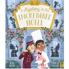 A Mystery at the Incredible Hotel – Paperback - Kate Davies