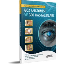 Optisyen Programları İçin Göz Anatomisi ve Göz Hastalikları