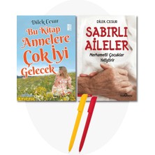 Dilek Cesur(Sabırlı Aileler Merhametli Çocuklar Yetiştirir+Bu Kitap Annelere Çok Iyi Gelecek)2 Kitap