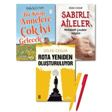 Rota Yeniden Oluşturuluyor / Sabırlı Aileler / Bu Kitap Annelere Çok Iyi Gelecek +Alfa Kalem - Dilek Cesur