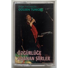 Yeni Dünya Müzik Gülsen Tuncer Özgürlüğe Adanan Şiirler Kaset (Orjnal Dönem Baskı Kaset)