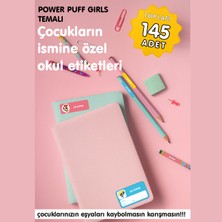 Etiketim Power Puff Temalı Isme Özel Okul Etiketi