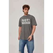 Not Mind Yazılı Gri Tshirt