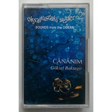 Göksel Baktagir Okyanustaki Sesler 2 Cananım Kaset (Orjnal Dönem Baskı Kaset)