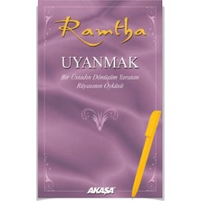 Alfa Kalem+ Uyanmak -Bir Üstadın Dönüşüm Yaratan Rüyasının Öyküsü-(Ramtha) -Yeni Kitap- Akaşa