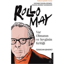 Rollo May: Var Olmanın ve Sevginin Kritiği - Spinoza Hakikat Kendisinin - 3 Kitap