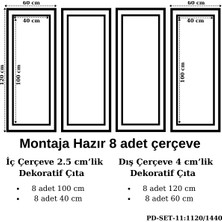 Pazar Dolu Montaja Hazır 8 Adet Çerçeve 2,5 ve 4 Cmlik (Pd-Set-11: 1120/1440)