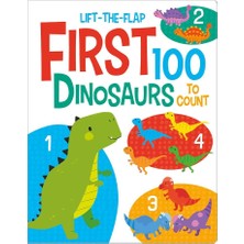 Lift The Flap First 100 Dinosaurs to Count - Kit Elliot