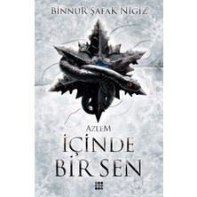 Içı̇nde Bı̇r Sen 4 - Azlem (Cı̇ltlı̇) - Binnur Şafak Nigiz