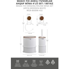 Okyanus Home Beyaz Magic Fix Askılı Yuvarlak Ahşap Mina 4'lü Set
