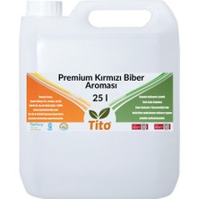 Tito Premium Kırmızı Biber Aroması 25 Litre