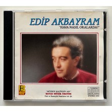 Baysu Edip Akbayram Hava Nasıl Oralarda CD (Orjnal Dönem Baskı Cd)