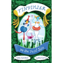 Tindimler ve On Yeşil Şişe - Sally Gardner