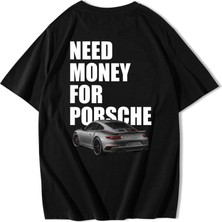 BRZ Collection Unisex Oversize Need Money For Porsche T-Shirt