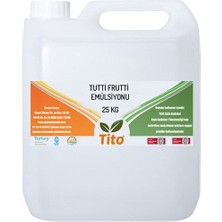 Tito Tutti Frutti Emülsiyonu - 25 kg