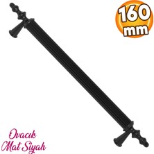 Badem10 Ovacık (160 mm - 16 cm) Mat Siyah Metal Mobilya Mutfak Çekmece Dolap Kapak Kulpu Kulbu Kulpları