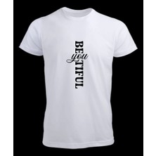 Bafaco Tekstil / You Beautiful Baskılı Basic T- Shirt Erkek / Kadın
