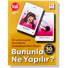 Bununla Ne Yapılır? Dil ve Konuşma Becerilerini Destekleyici Kart Oyunu