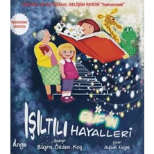 Elif’in Işıltılı Hayalleri - Büşra Özden Koç