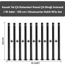 KONAK TEL ÇİT SİSTEMLERİ 10 ADET PANEL ÇİT DİREĞİ 120 CM AKSESUARLAR DAHİL ANTRASİT