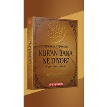 Kur'An Bana Ne Diyor ? ( Açıklamalı Meal )