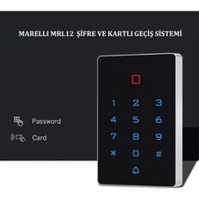 Marelli MRL12 Su Geçirmez Kart ve Şifreli Geçiş (Giriş) Sistemi (Ünitesi)